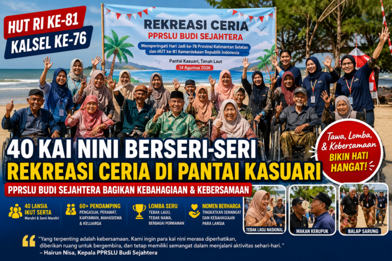 Kai Nini Healing ke Pantai Kasuari, PPRSLU Budi Sejahtera Rayakan HUT RI dan HUT Kalsel